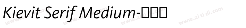 Kievit Serif Medium字体转换